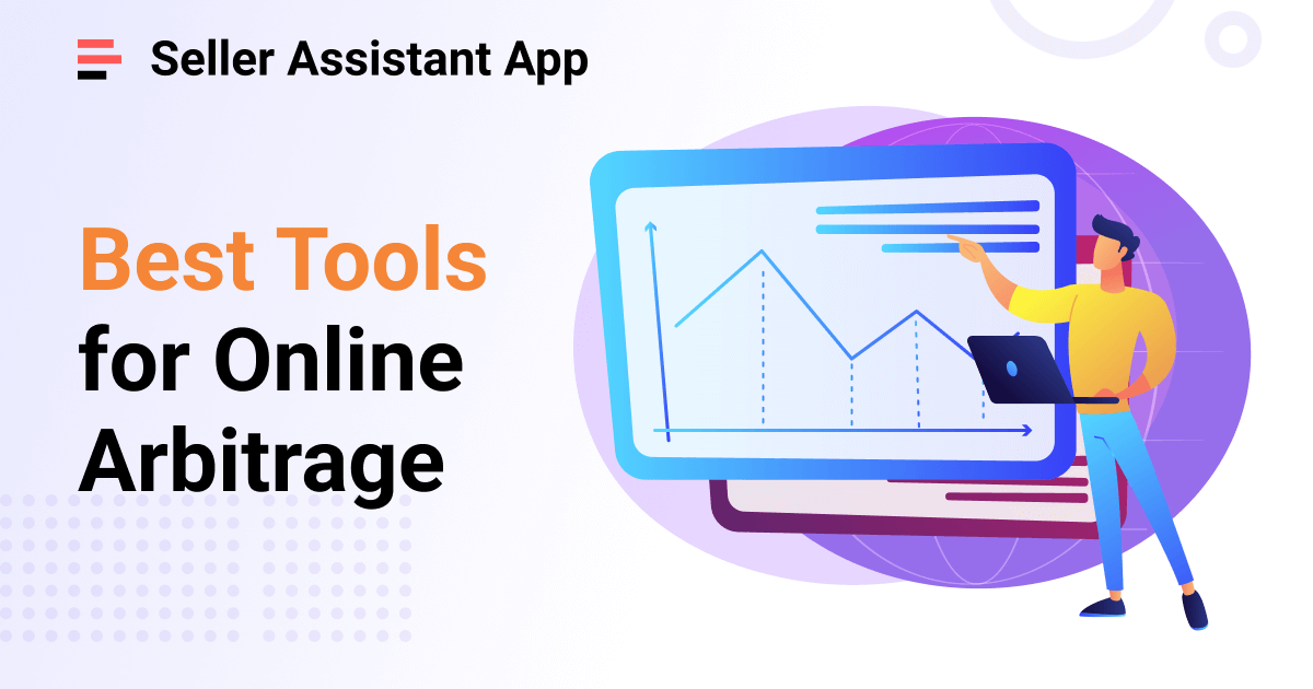 15 Best Amazon Online Arbitrage Tools Seller Assistant Blog